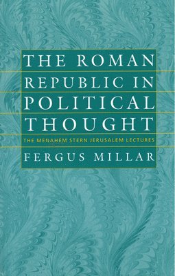 The Roman Republic in Political Thought 1