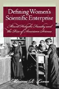 bokomslag Defining Women's Scientific Enterprise