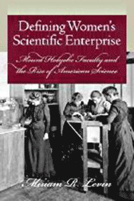 Defining Women's Scientific Enterprise 1