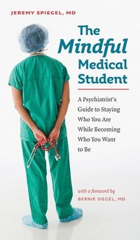 bokomslag The Mindful Medical Student