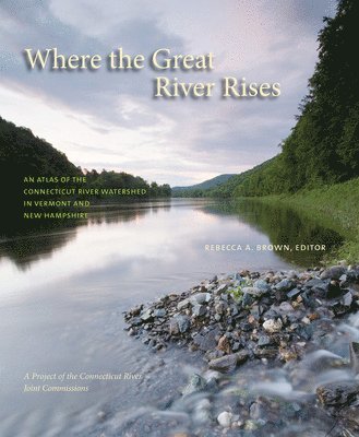 bokomslag Where the Great River Rises
