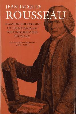 bokomslag Essay on the Origin of Languages and Writings Related to Music