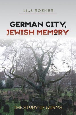 bokomslag German City, Jewish Memory