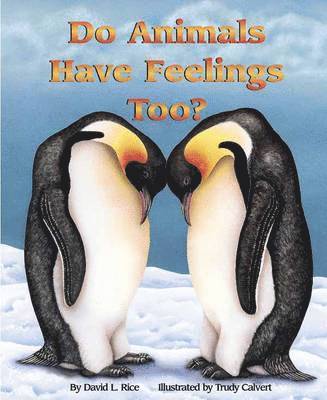 David L. Rice, David L Rice - Do Animals Have Feelings, Too?, Häftad