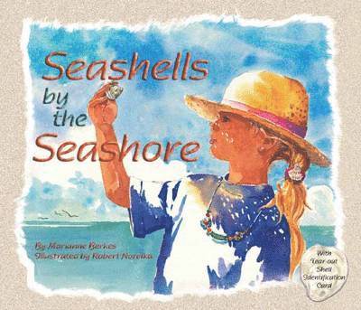 Marianne Berkes - Seashells by the Seashore, Häftad