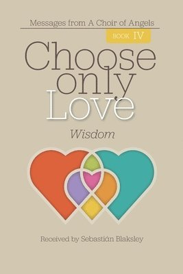 Choose Only Love 1