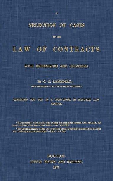 bokomslag A Selection of Cases on the Law of Contracts with References and Citations