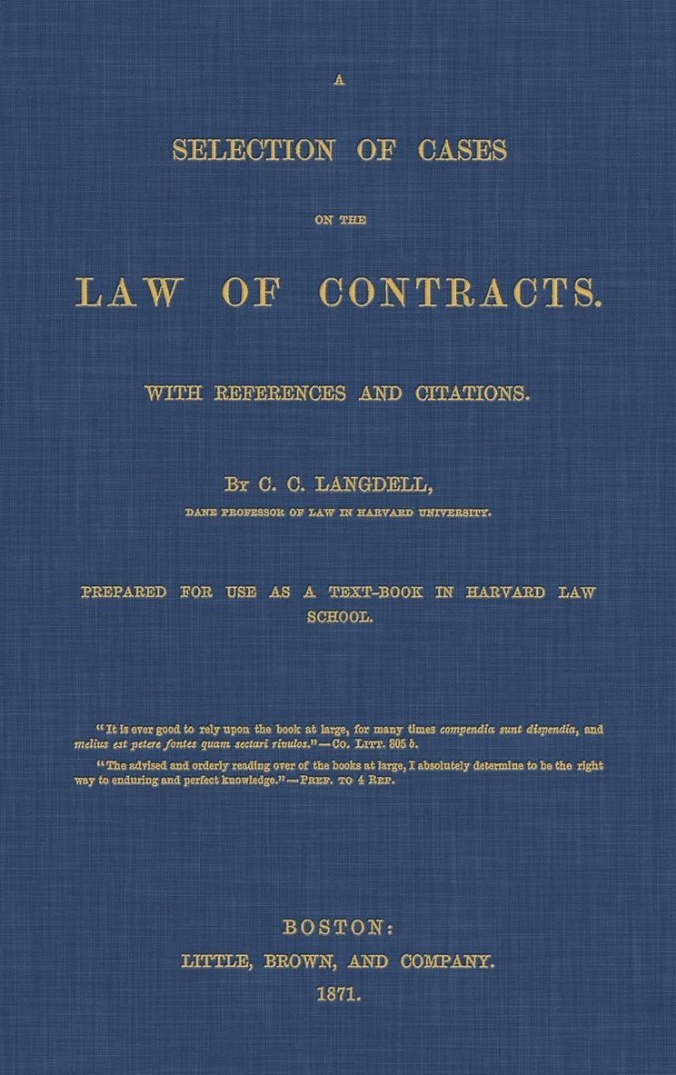 Selection of Cases on the Law of Contracts with References and Citations