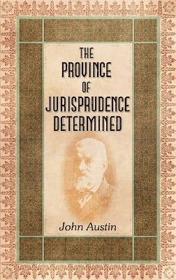 bokomslag The Province of Jurisprudence Determined