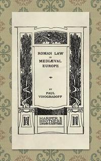 bokomslag Roman Law in Medieval Europe (1909)