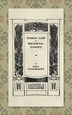 bokomslag Roman Law in Medieval Europe (1909)