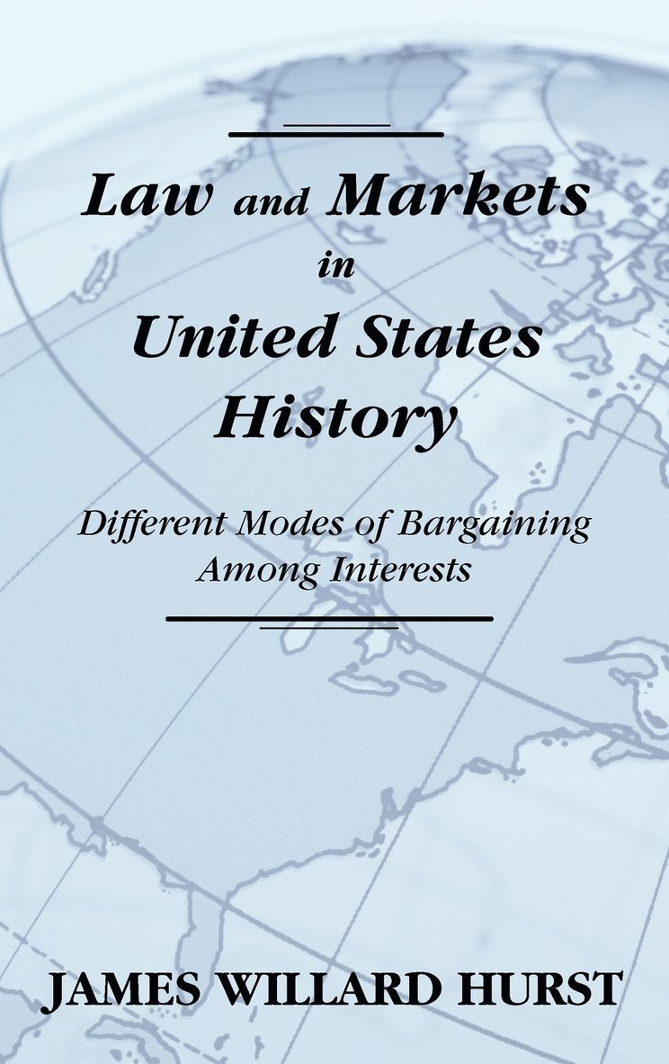 Law and Markets in United States History 1