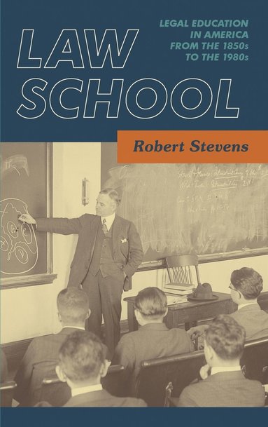 Robert Stevens - Law School, Inbunden