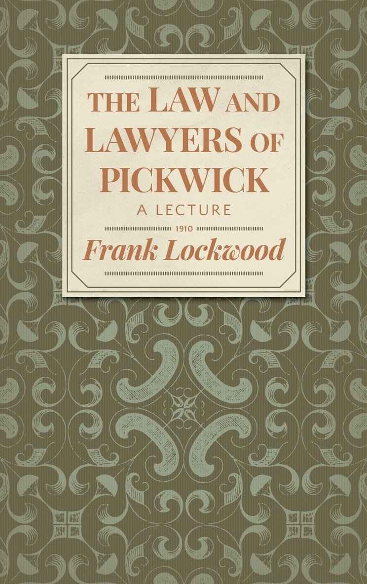 The Law and Lawyers of Pickwick 1