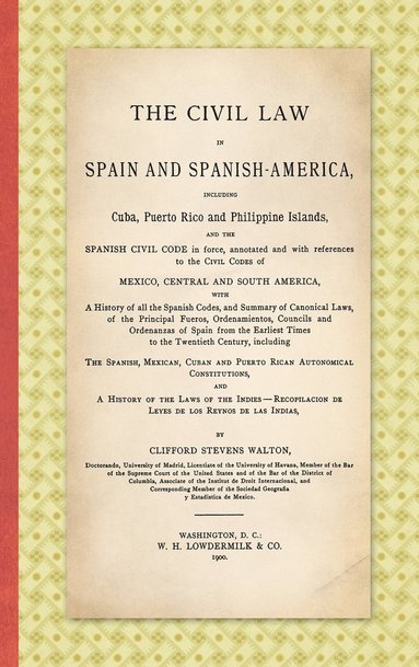 bokomslag Civil Law in Spain and Spanish-America