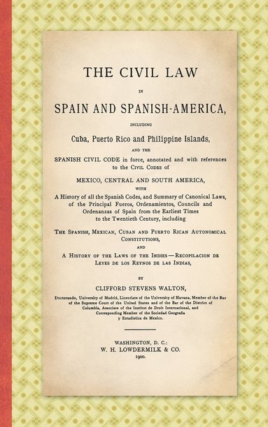 bokomslag The Civil Law in Spain and Spanish-America