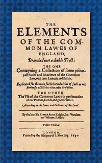 bokomslag The Elements of the Common Laws of England (1630)