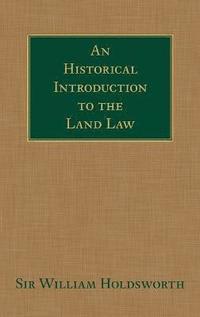 bokomslag An Historical Introduction to the Land Law
