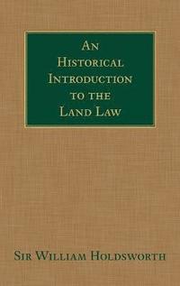bokomslag Historical Introduction to the Land Law