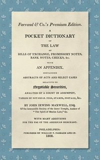 bokomslag Pocket Dictionary of the Law of Bills of Exchange, Promissory Notes, Bank Notes, Checks, &c. [1808]