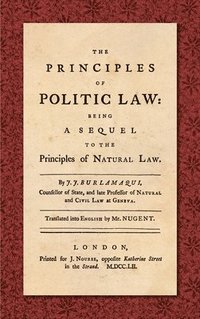bokomslag Principles of Politic Law (1752)