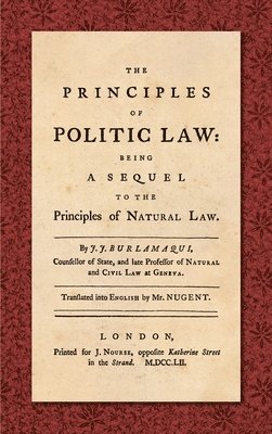 bokomslag Principles of Politic Law (1752)