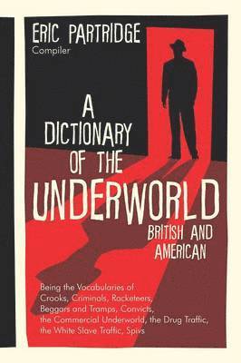 A Dictionary of the Underworld 1