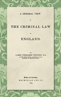bokomslag A General View of the Criminal Law of England