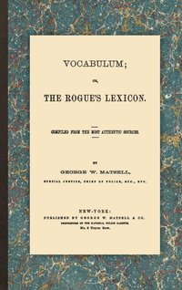 bokomslag Vocabulum; or, the Rogue's Lexicon