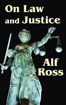 Alf Ross - On Law and Justice, Inbunden