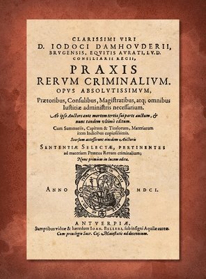 bokomslag Praxis Rerum Criminalium [1601]