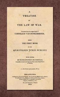 bokomslag A Treatise on the Law of War