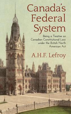 Canada's Federal System 1