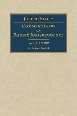 Commentaries on Equity Jurisprudence 1