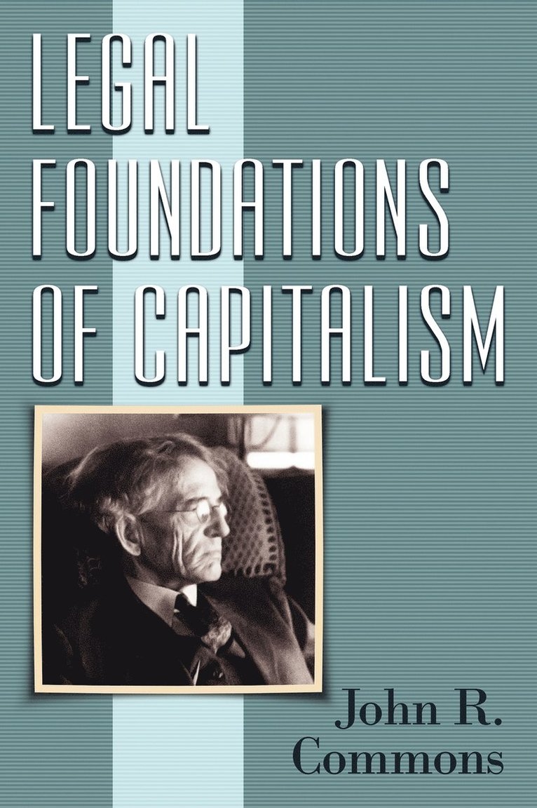 Legal Foundations of Capitalism 1