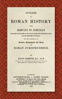 bokomslag Outline of Roman History from Romulus to Justinian (1890)