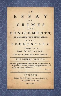 Cesare Beccaria, Voltaire [Francois-Marie Arouet - Essay on Crimes and Punishments, Inbunden