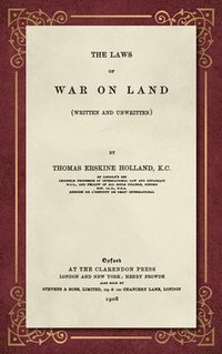 bokomslag The Laws of War on Land (1908)