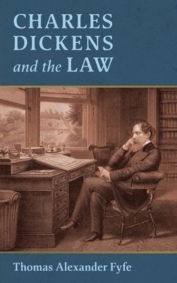 bokomslag Charles Dickens and the Law [1910]