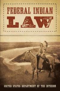 bokomslag Federal Indian Law (1958)