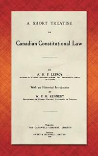 bokomslag A Short Treatise on Canadian Constitutional Law (1918)