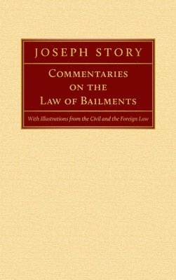 bokomslag Commentaries on the Law of Bailments [1832]