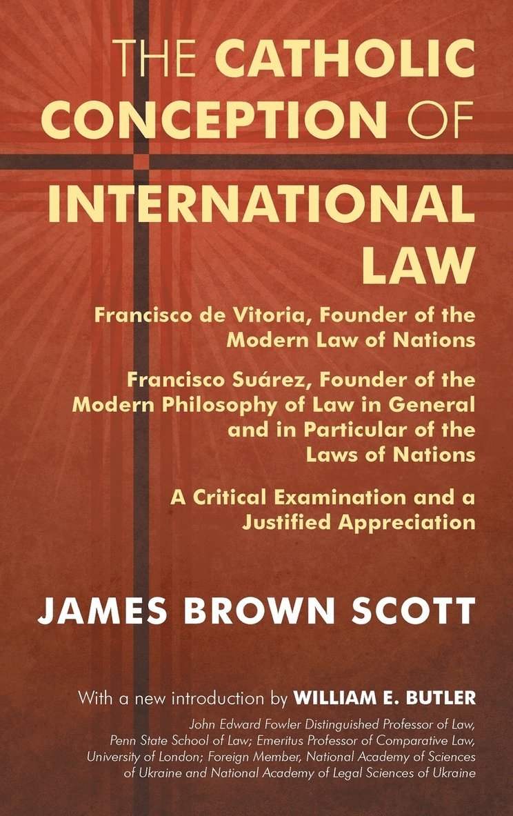The Catholic Conception of International Law 1