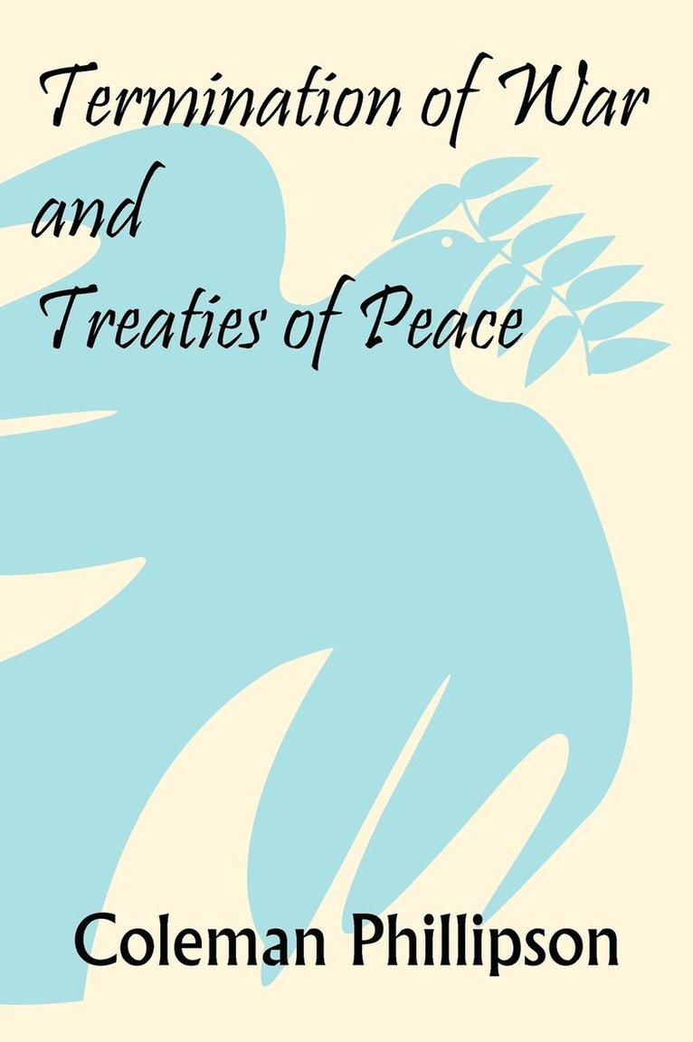 Termination of War and Treaties of Peace 1