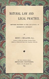 bokomslag Natural Law and Legal Practice [1899]