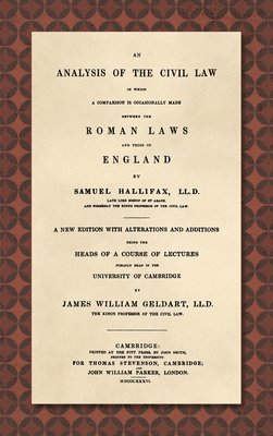 Samuel Hallifax - Analysis of the Civil Law [1836], Inbunden