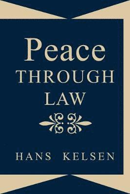 Peace Through Law 1