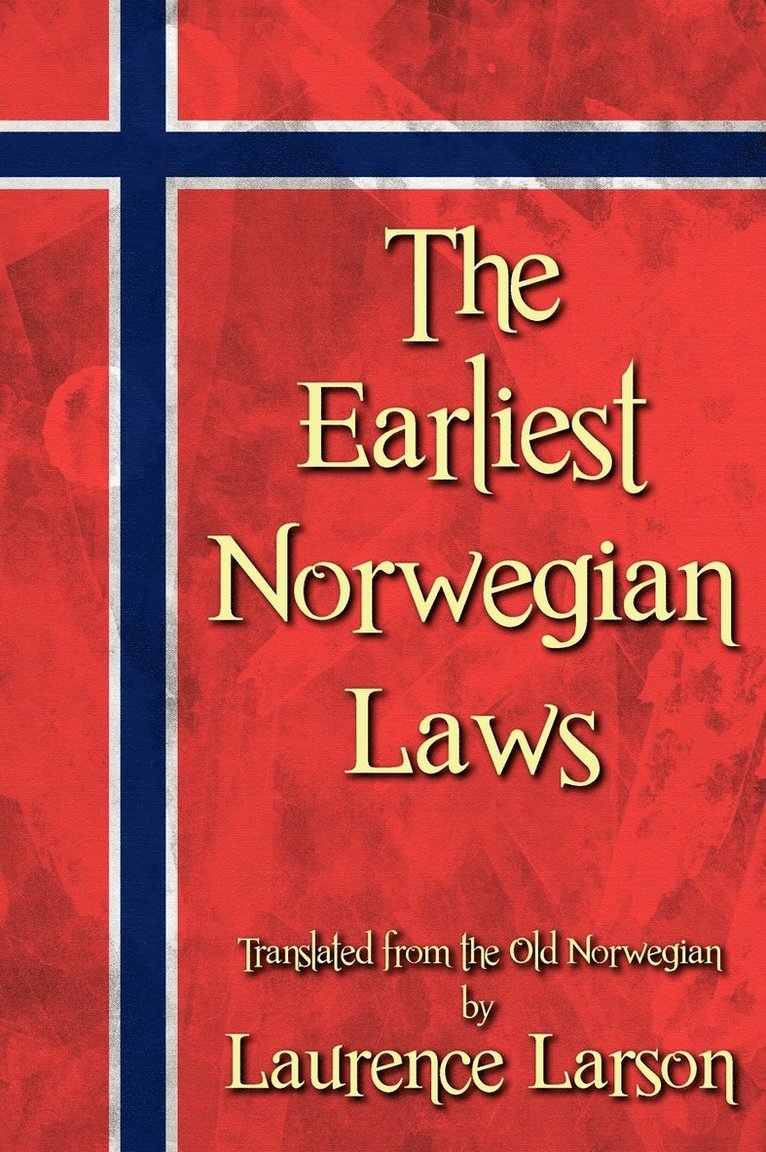 Earliest Norwegian Laws, Inbunden