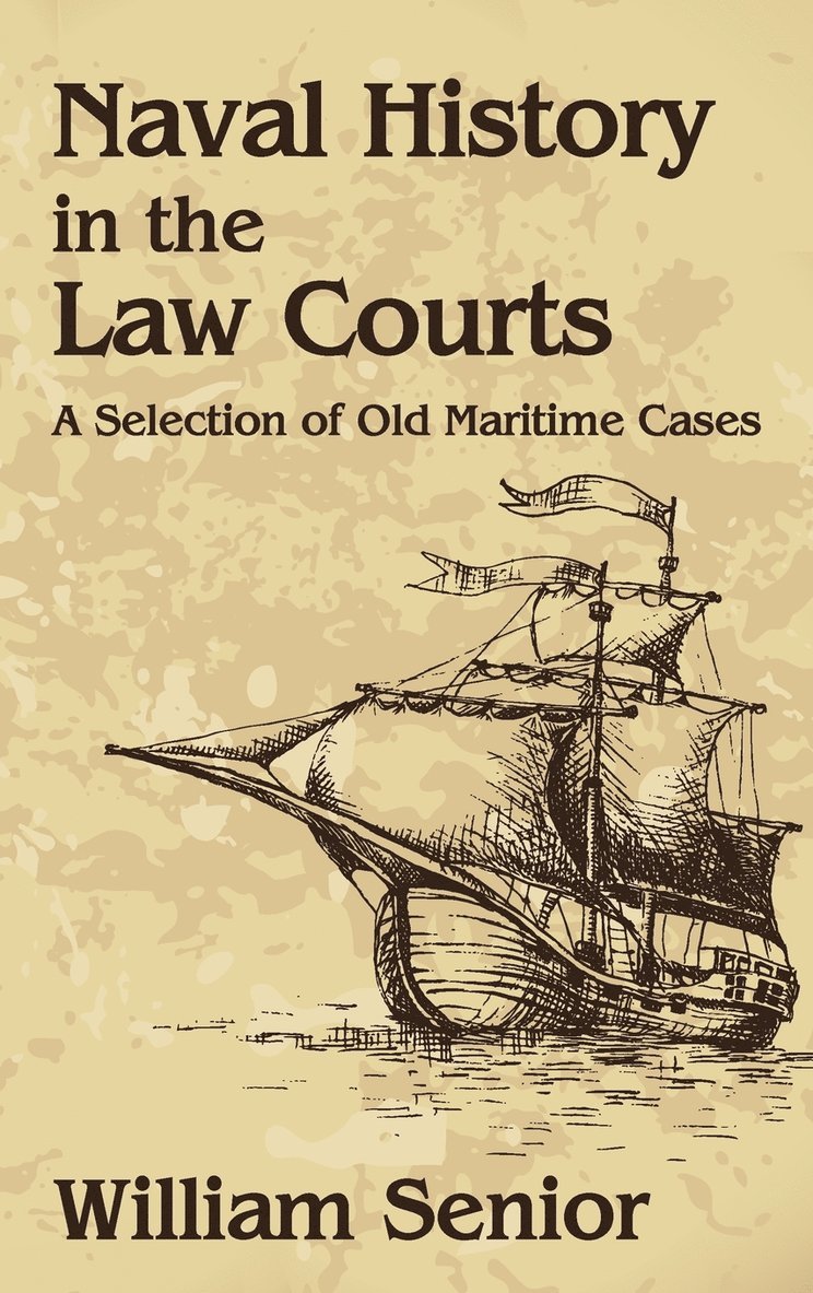 Naval History in the Law Courts 1