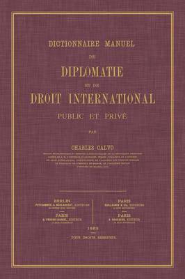 bokomslag Dictionnaire Manuel de Diplomatie et de Droit International
